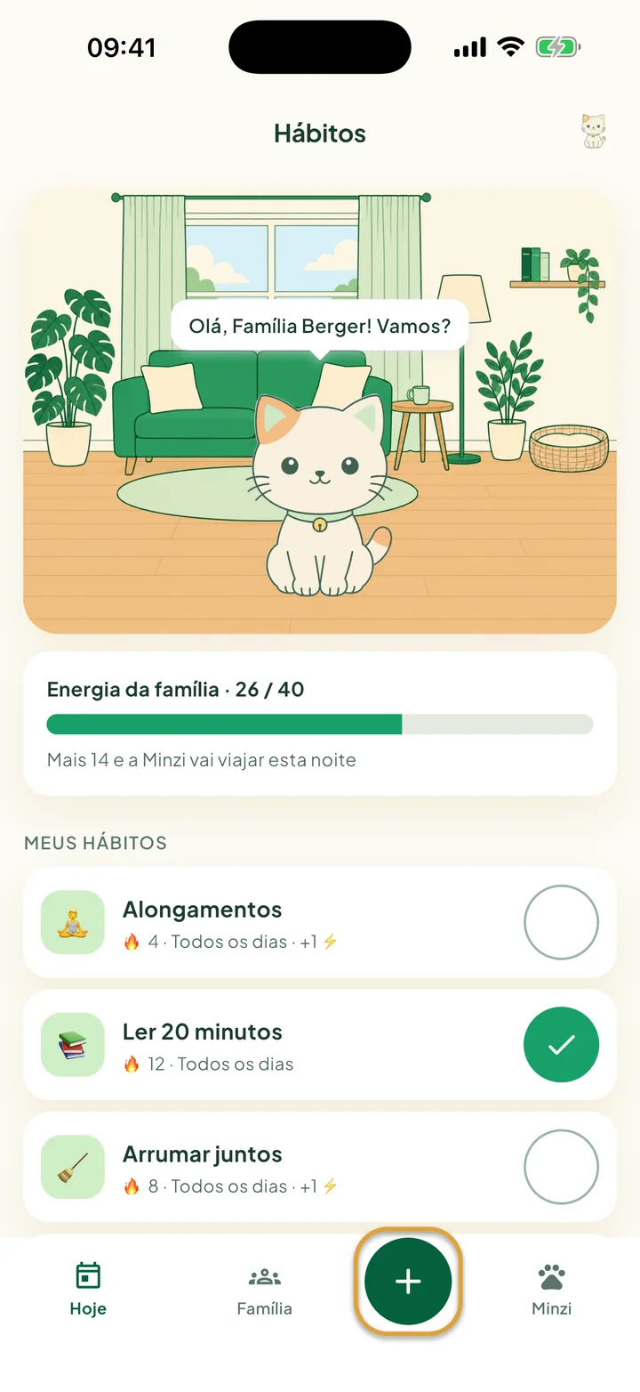 A tela Hábitos com o Minzi no quartinho dele, a barra Energia da família e três hábitos. O botão +, na barra de baixo, está circulado.